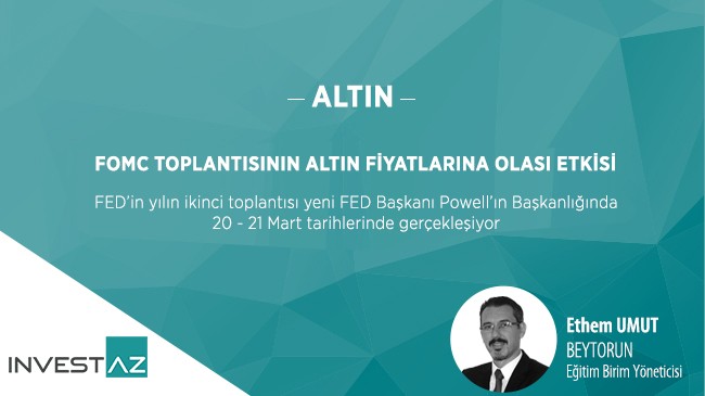 Fed'in kararı altını nasıl etkiler?